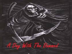 A Day With The Dammed : A Day with the Dammed